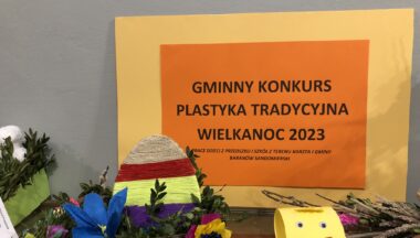 Zdjęcie dla artykułu PROTOKÓŁ GMINNEGO KONKURSU PLASTYKI TRADYCYJNEJ  „WIELKANOC” 2023
