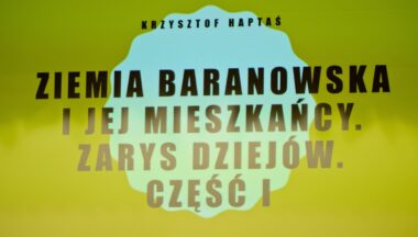 Zdjęcie dla galerii Promocja książki „Ziemia Baranowska i jej mieszkańcy. Zarys dziejów część 1”