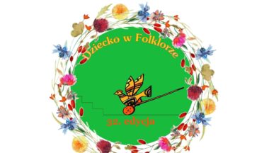 Zdjęcie dla wydarzenia Festiwal DZIECKO W FOLKORZE – 32. edycja