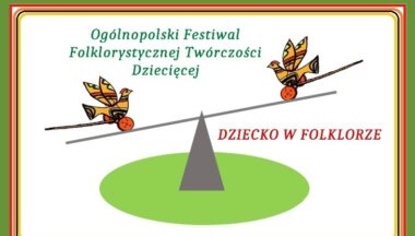 Zdjęcie dla artykułu Pierwsza propozycja występów na festiwalu „Dziecko w Folklorze”